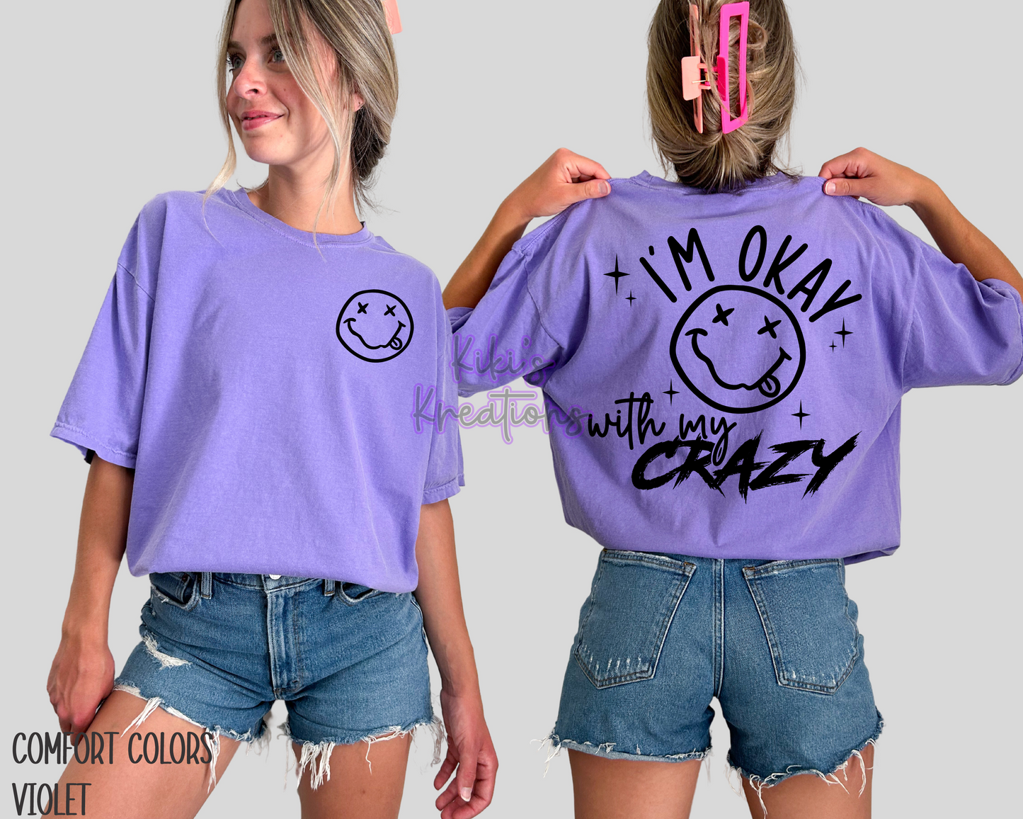 IM OKAY WITH MY CRAZY