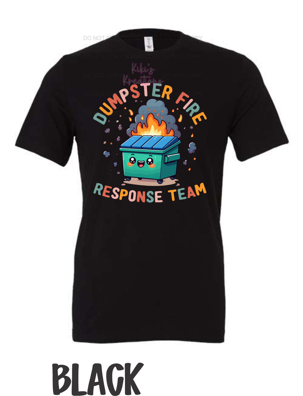 DUMPSTER FIRE RESPONSE TEAM