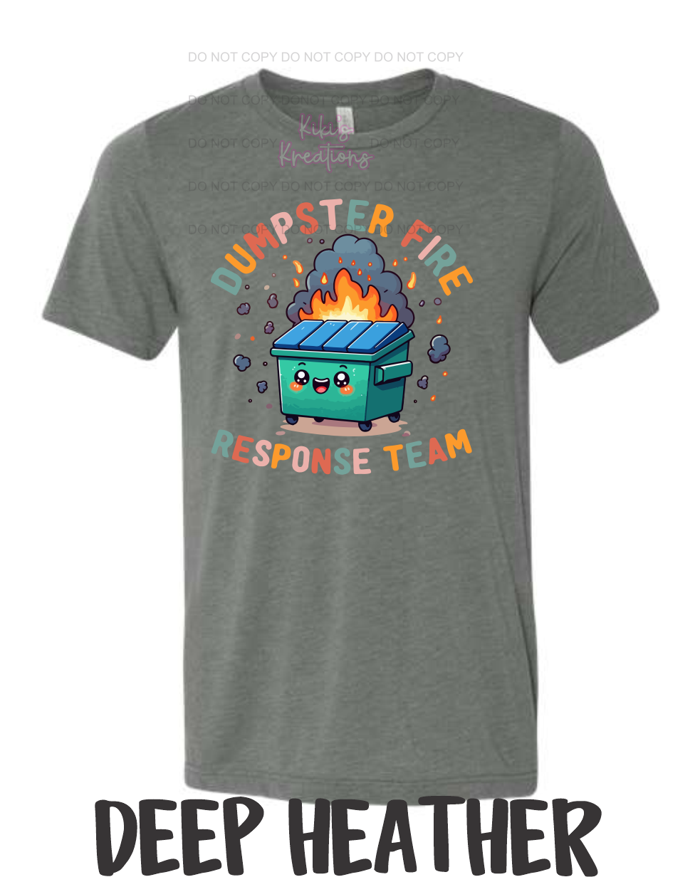 DUMPSTER FIRE RESPONSE TEAM