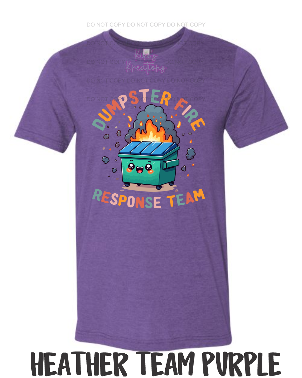 DUMPSTER FIRE RESPONSE TEAM