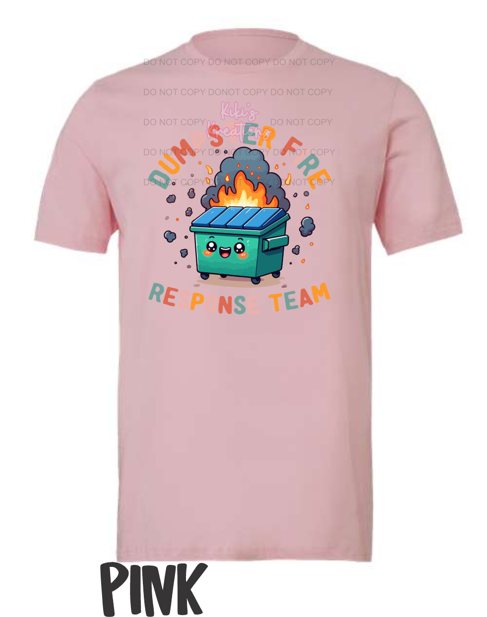 DUMPSTER FIRE RESPONSE TEAM