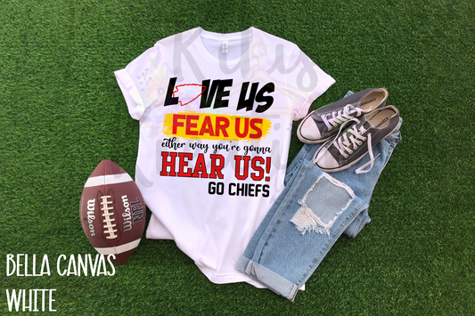 LOVE US FEAR US CHIEFS
