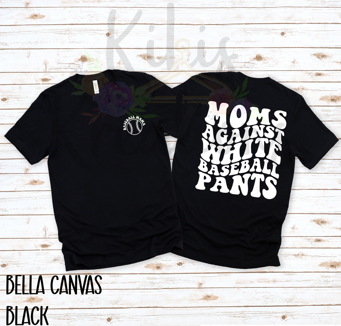 MOMS AGAINST WHITE BASEBALL PANTS