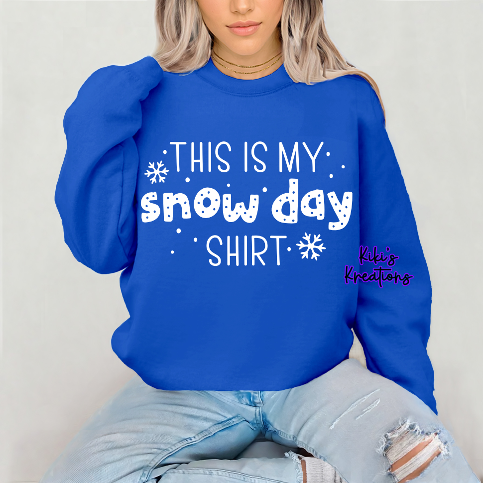 THIS IS MY SNOW DAY SHIRT