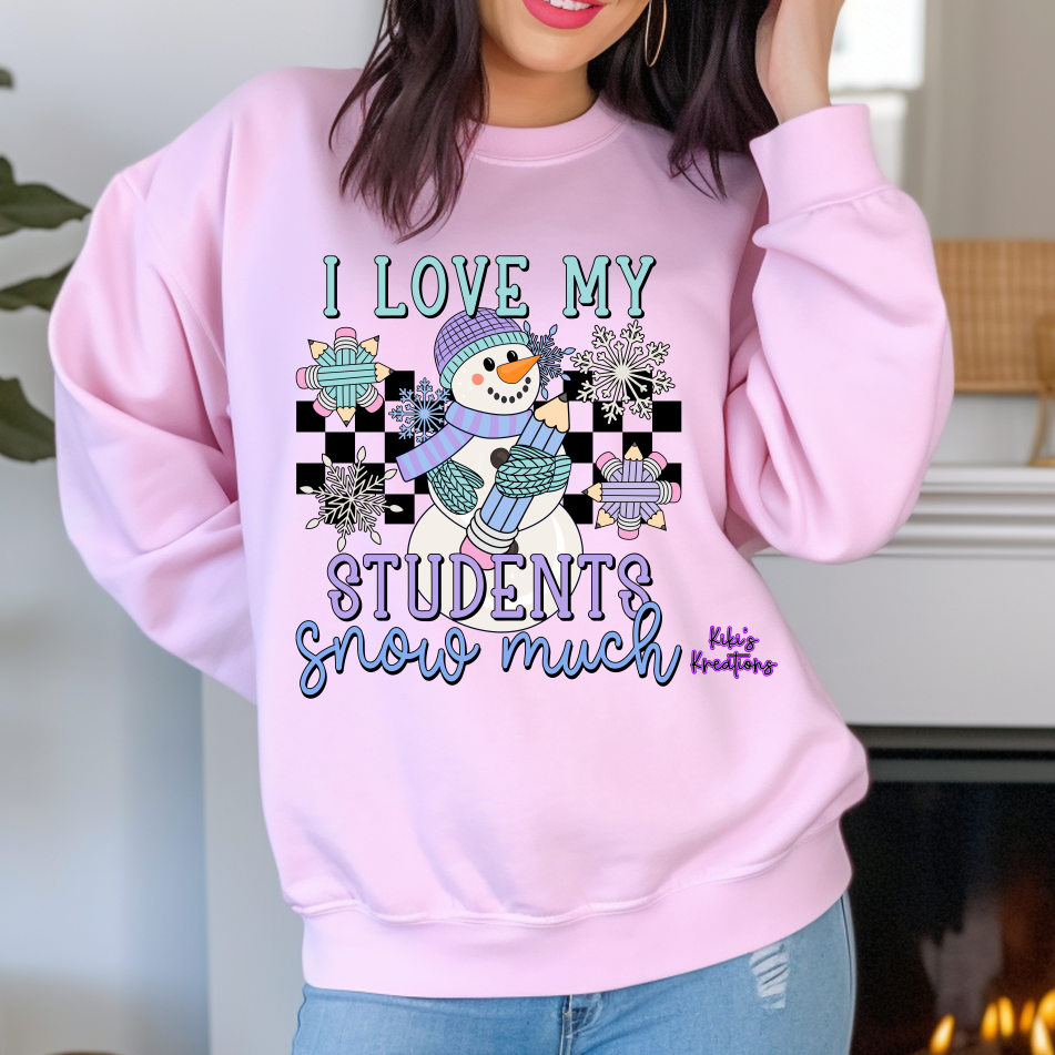 I LOVE MY STUDENTS SNOW MUCH