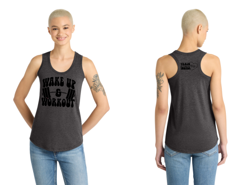 WAKE UP AND WORKOUT TANK