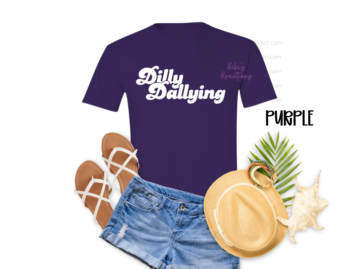DILLY DALLYING