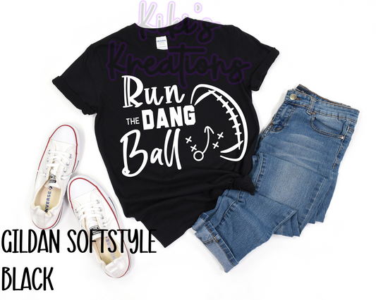 🏈RUN THE DANG BALL🏈