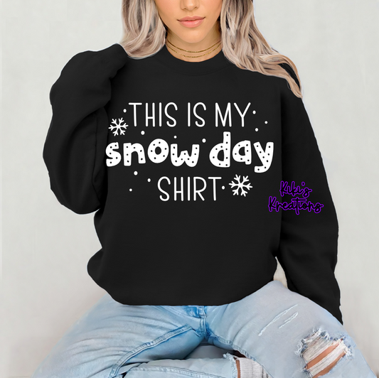 THIS IS MY SNOW DAY SHIRT