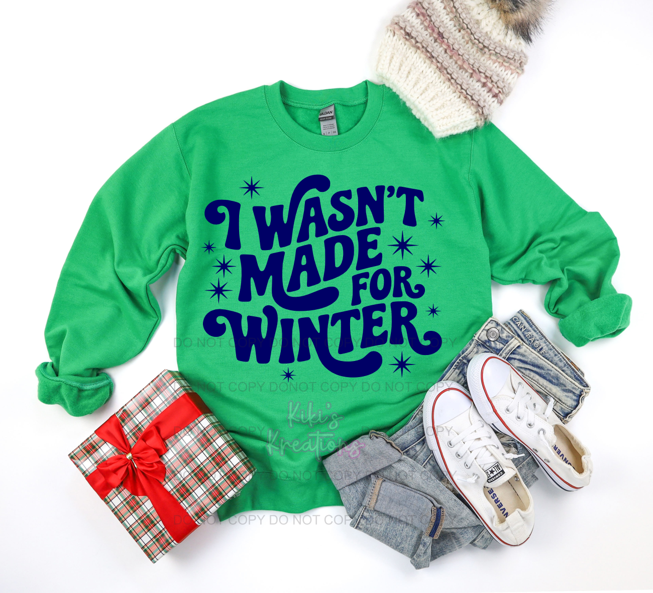 I WASN'T MADE FOR WINTER