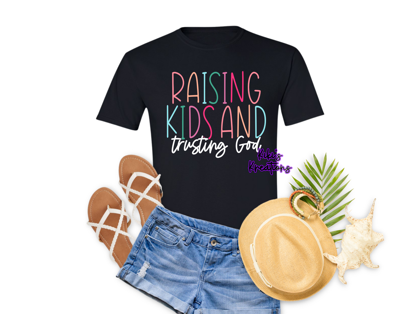 RAISING KIDS AND TRUSTING GOD
